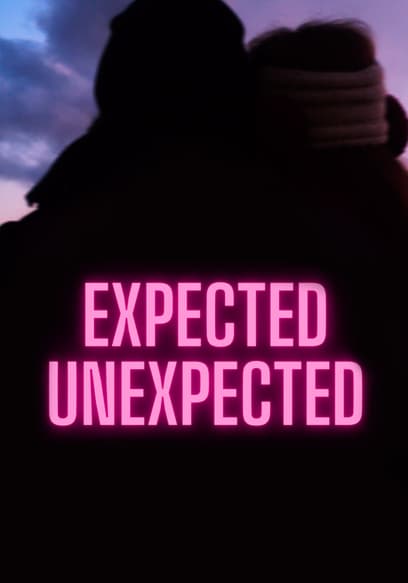 Expected Unexpected