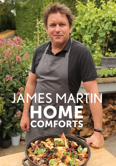 James Martin: Home Comforts
