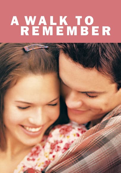 A Walk to Remember