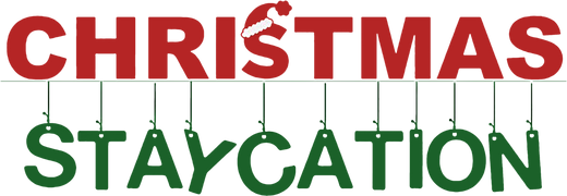 Christmas Staycation