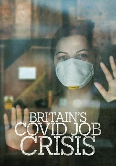 Britain's Covid Job Crisis poster