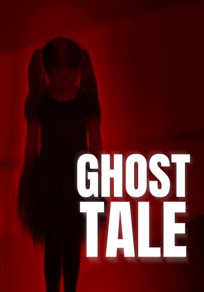 Ghost Tale