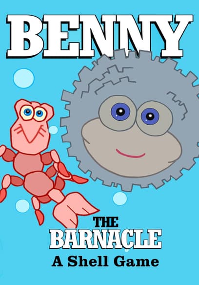 Benny the Barnacle: A Shell Game