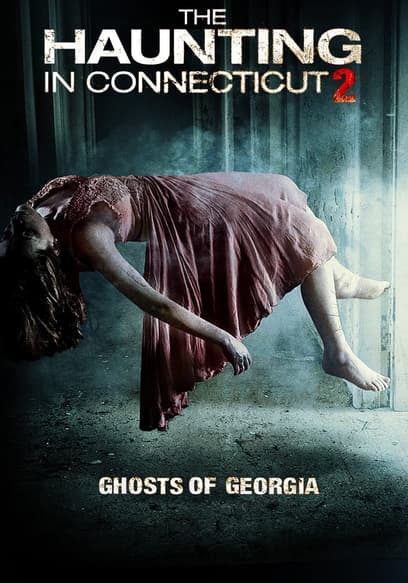 The Haunting in Connecticut 2: Ghosts Of Georgia