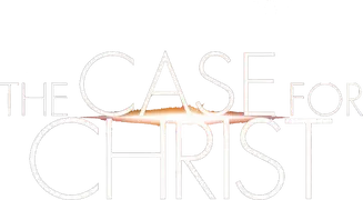 The Case for Christ