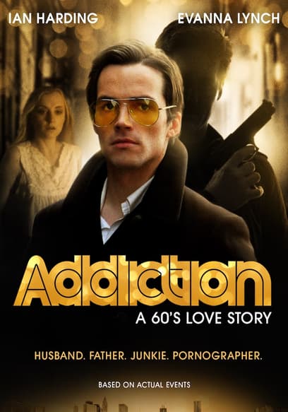 Addiction: A 60s Love Story
