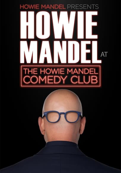 Howie Mandel Presents: Howie Mandel at the Howie Mandel Comedy Club