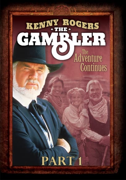 The Gambler: The Adventure Continues, Part 1