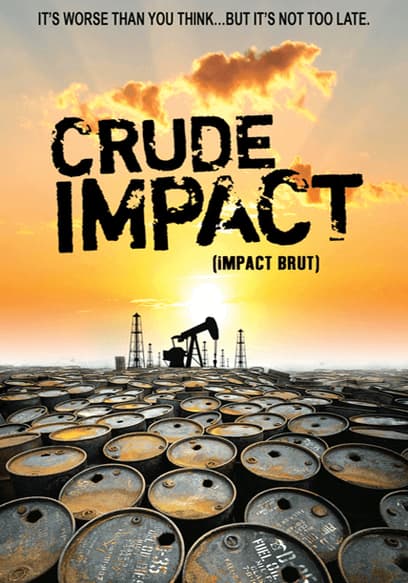 Crude Impact