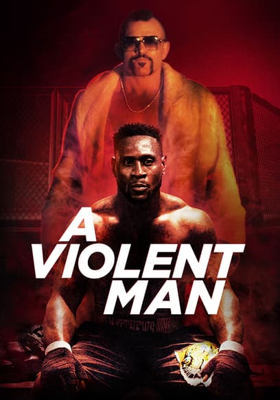 A Violent Man poster