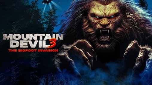 Mountain Devil 3: The Bigfoot Invasion (2021)