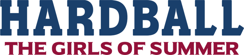 Hardball: The Girls of Summer