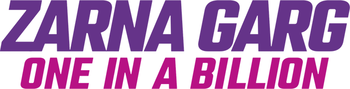 Zarna Garg: One in a Billion