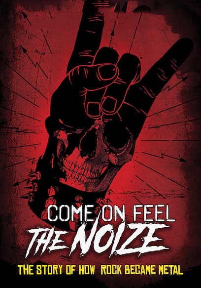 Come on Feel the Noize: The Story of How Rock Became Metal