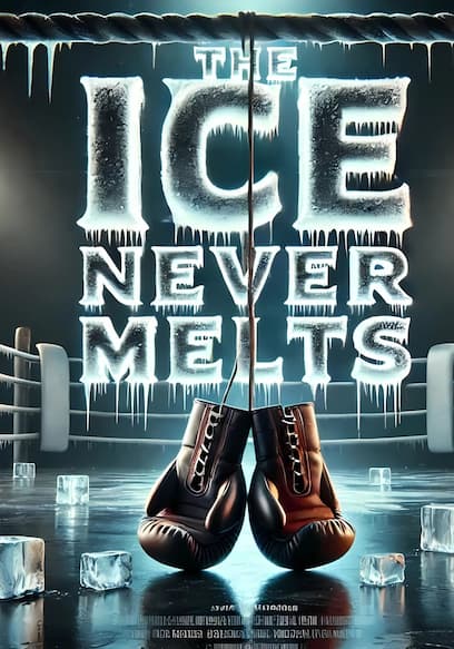 The Ice Never Melts