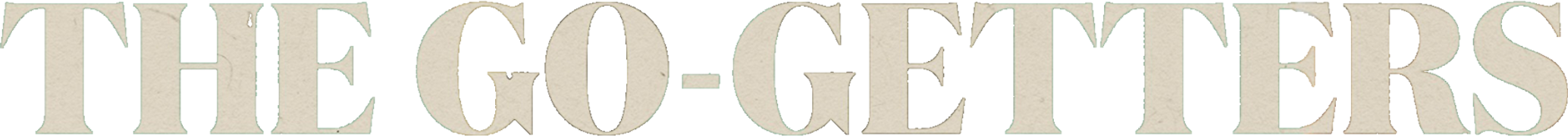 The Go-Getters