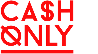 Cash Only