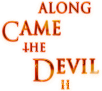 Along Came the Devil II