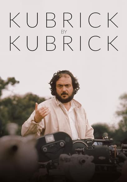 Kubrick by Kubrick