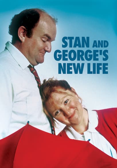 Stan and George's New Life
