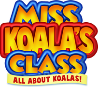 Miss Koala's Class: All About Koalas