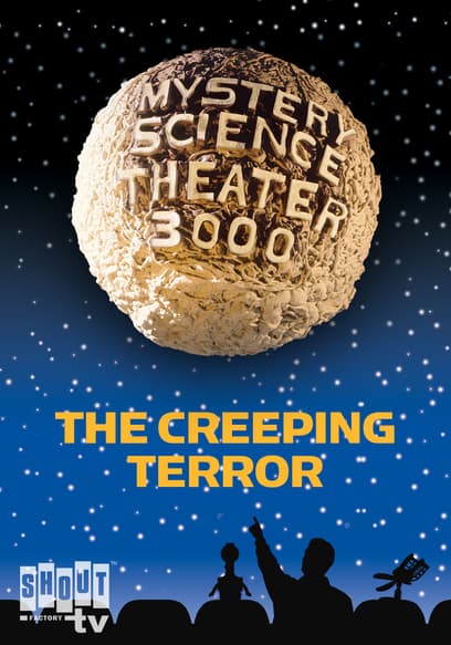 Mystery Science Theater 3000: The Creeping Terror