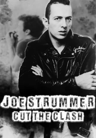 Joe Strummer: Cut the Clash