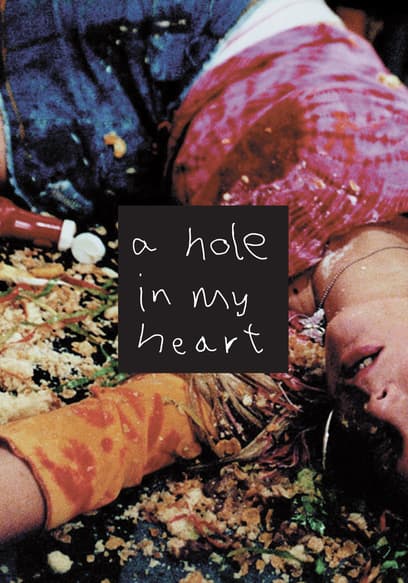 A Hole in My Heart