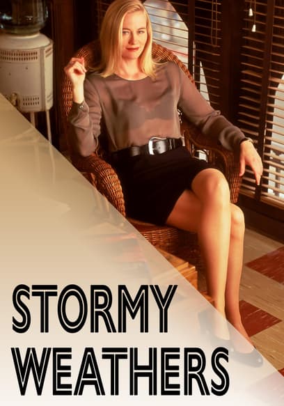 Stormy Weathers
