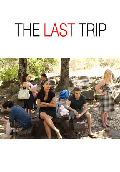 The Last Trip