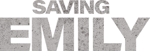 Saving Emily