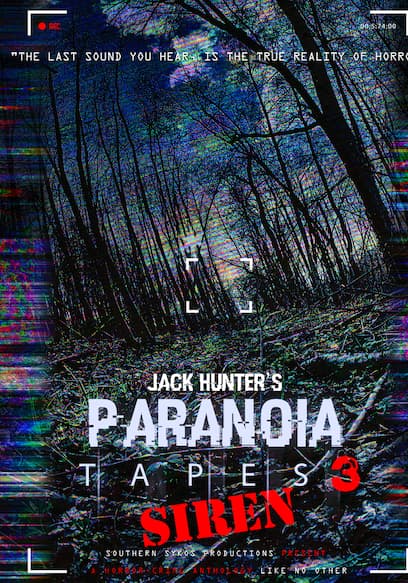 Jack Hunter's Paranoia Tapes 3: Siren poster