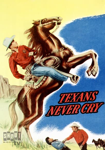 Texans Never Cry