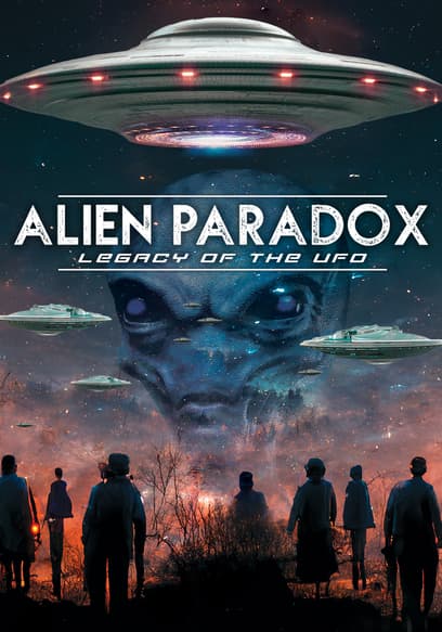 Alien Paradox: Legacy of the UFO