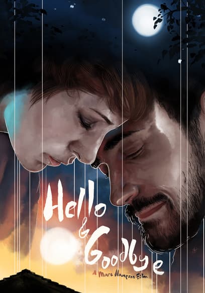 Hello & Goodbye