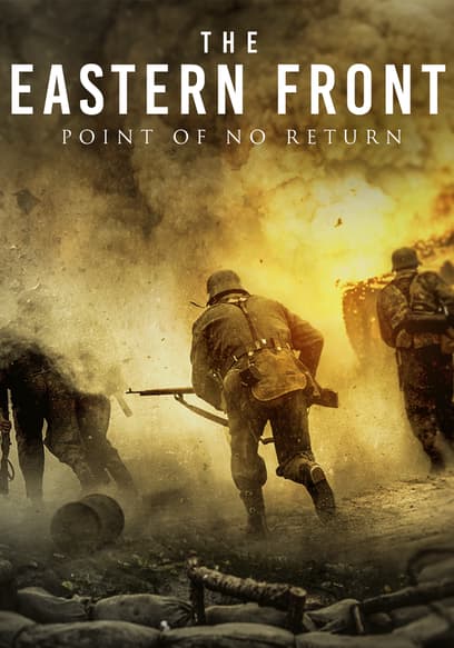 The Eastern Front: Point of No Return
