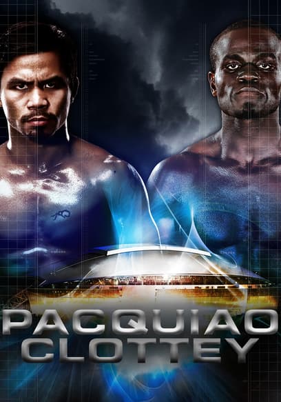 Road to Dallas: Pacquiao vs. Clottey