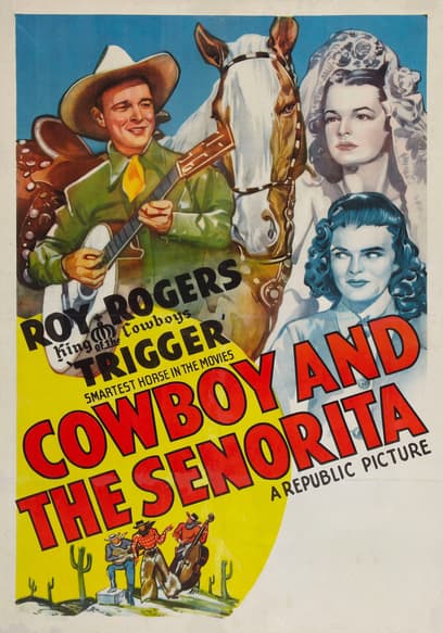 The Cowboy and the Senorita