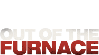 Out of the Furnace