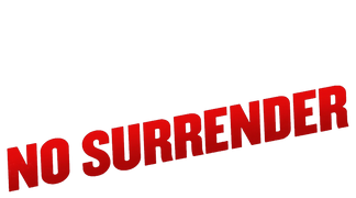 No Surrender