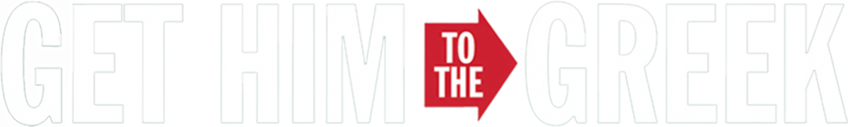 Get Him to the Greek