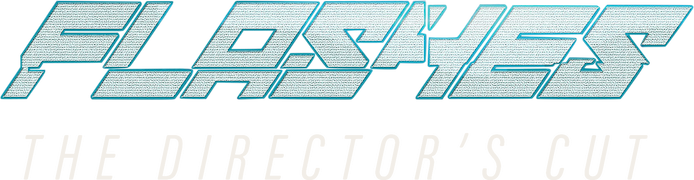 Flashes: The Director's Cut