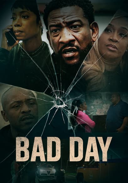 Bad Day