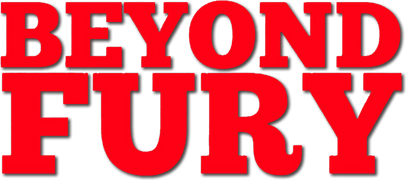 Beyond Fury