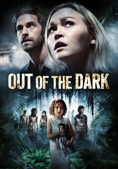 Out of the Dark