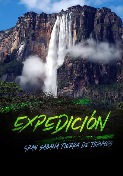 Expedición Gran Sabana tierra de tepuyes