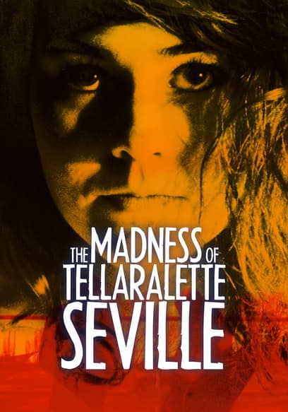 The Madness of Tellaralette Seville