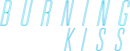Burning Kiss