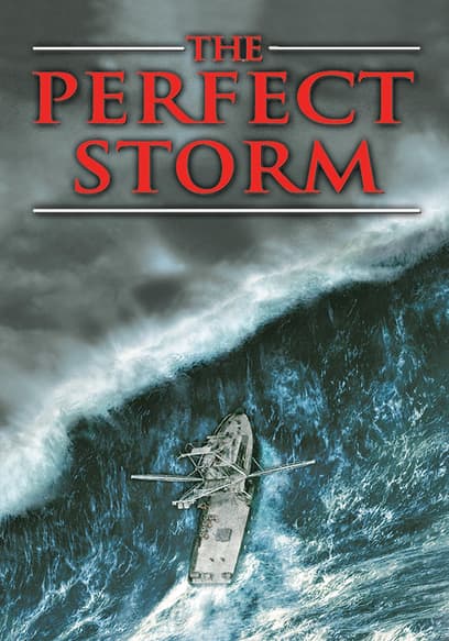 The Perfect Storm