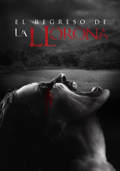 El Regreso De La Llorona